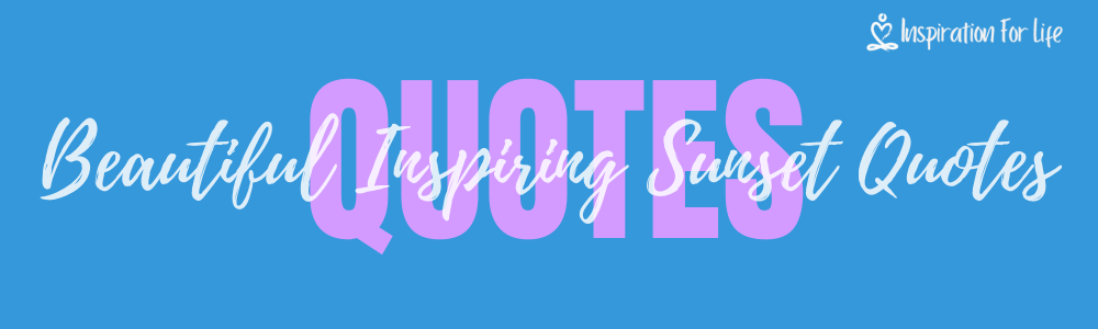 sunset quotes feature