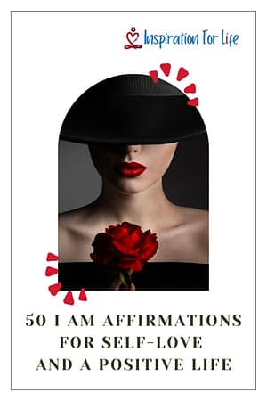 50 I am Affirmations For Self-Love And A Positive Life pin
