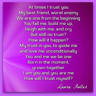 poem by Laura its all about you trusting yourself