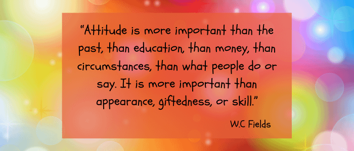 Quotes For A Positive Attitude attitude is more important